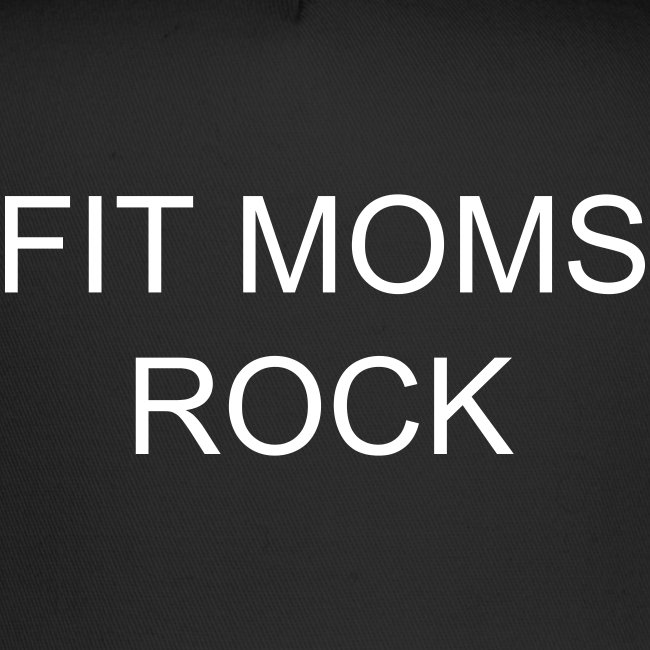 Fit Moms Rock